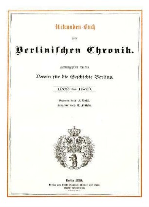 Urkunden-Buch zur Berlinischen Chronik : 1232 bis 1550