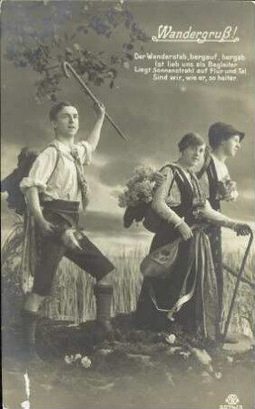 Wandergruß! Der Wanderstab, bergauf, bergab [...]