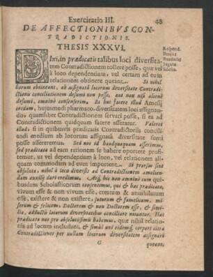 Exercitatio III. De affectionibus Contradictionis. Respond. Benja. Baudach.
