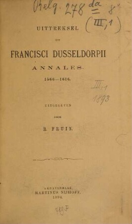Uittreksel uit Francisci Dusseldorpii annales : 1566 - 1616