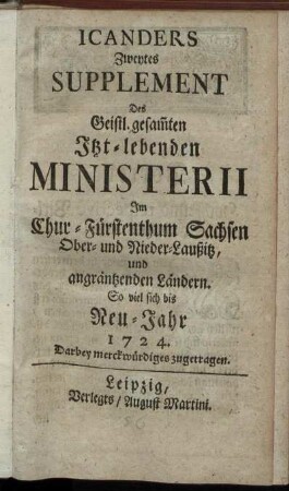 2: Iccanders ... Supplement Des Geistl. gesam[m]ten Itzt-lebenden Ministerii Im Chur-Fürstenthum Sachsen, Ober- und Nieder-Lausitz, und angräntzenden Ländern