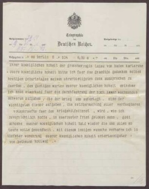 Telegramm von Theobald von Bethmann Hollweg an die Großherzogin Luise; Mobilisierung aller verfügbaren Kräfte