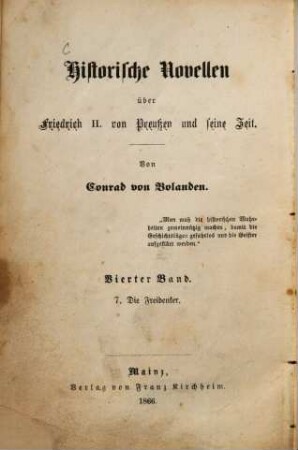 Historische Novellen über Friedrich II. von Preußen und seine Zeit, 4 = 7. Die Freidenker