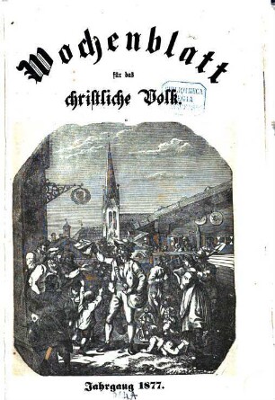 Wochenblatt für das christliche Volk. 1877