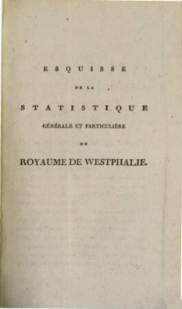 Esquisse de la Statistique ... du Royaume de Westphaliea