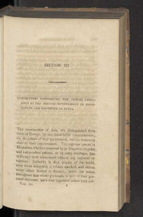 Section III. Conjectures concerning the future influence of the British government in moderating the despotism of India.