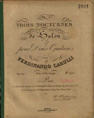 Trois nocturnes de salon pour deux guitares : op. 227, 2. 2e livre