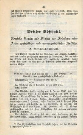 Dritter Abschnitt. Specielle Regeln und Muster zur Abfassung aller Arten gerichtlicher und aussergerichtlicher Aufsätze.