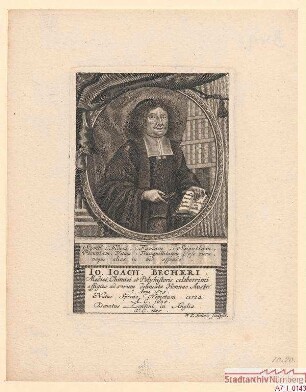 Johann Joachim Becher, Mediziner, Chemiker, Polyhistor; geb. ca. 1635; gest. 1685
