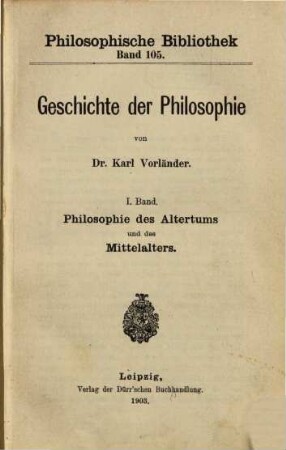 Geschichte der Philosophie. 1, Philosophie des Altertums und des Mittelalters