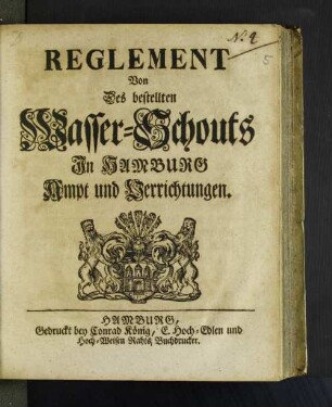 Reglement Von Des bestellten Wasser-Schouts in Hamburg Ampt und Verrichtungen