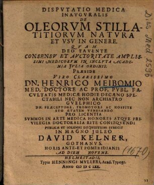 Dispvtatio Medica Inavgvralis De Oleorvm Stillatitiorvm Natvra Et Vsv In Genere