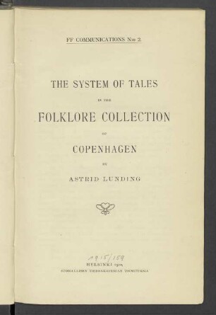 FF Communications No. 2. The system of tales in the folklore collection of Copenhangen