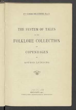 FF Communications No. 2. The system of tales in the folklore collection of Copenhangen