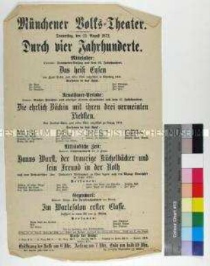 Programm des Münchener Volkstheaters für die Aufführung der Reihe "Durch vier Jahrhunderte" am 22. August 1872