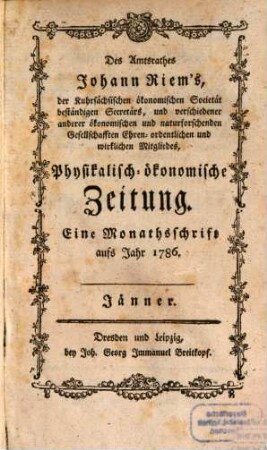 Physikalisch-ökonomische Zeitung : eine Monathsschrift. 1786,1/3, 1786,1/3