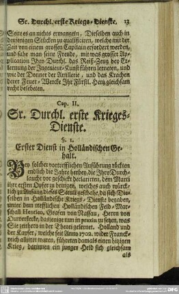 Cap. II. Sr. Durchl. erste Krieges-Dienste