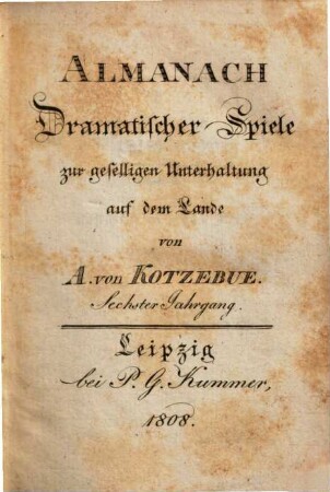Almanach dramatischer Spiele zur geselligen Unterhaltung auf dem Lande, 6. 1808