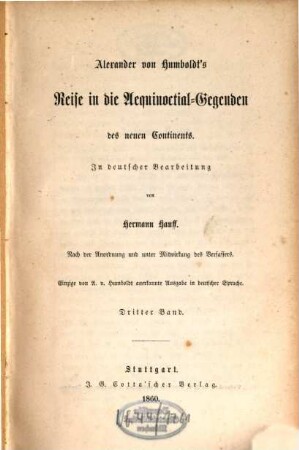 Alexander von Humboldt's Reise in die Aequinoctial-Gegenden des neuen Continents, 3
