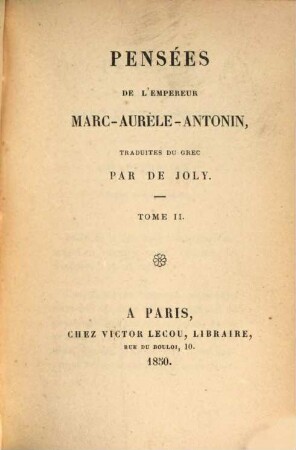 Pensées de l'empereur Marc-Aurèle-Antonin. 2