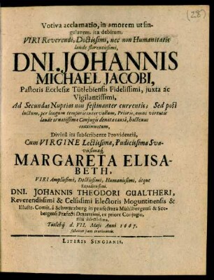 Votiva acclamatio, in amorem ut singularem, ita debitum, ... Johannis Michael Jacobi ... Cum ... Margareta Elisabeth ...