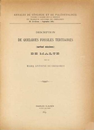 Description de quelques fossiles tertiaires (surtout miocènes) de Malte