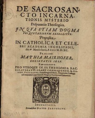 De Sacrosancto Incarnationis Mysterio Disputatio Theologica