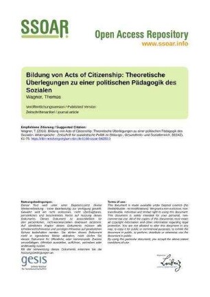 Bildung von Acts of Citizenship: Theoretische Überlegungen zu einer politischen Pädagogik des Sozialen