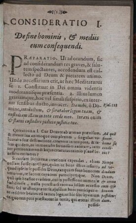 Consideratio I. De fine hominis, & mediis eum consequendi.