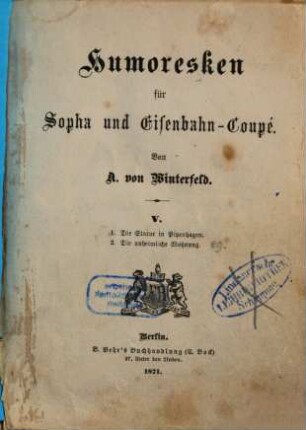 Humoresken für Sopha und Eisenbahn-Coupé : Von A. von Winterfeld. 5