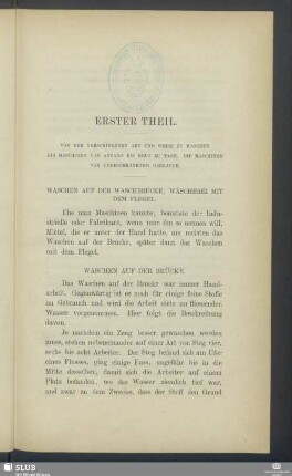 Erster Theil. Von der verschiedenen Art und Weise zu waschen. Die Maschinen von Anfang bis heut zu Tage. Die Maschinen von unbeschränktem Gebrauch