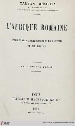 L' Afrique romaine : promenades archéologiques en Algérie et en Tunisie