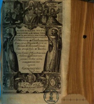 Floriacensis vetus bibliotheca, Benedictina, sancta apostolica, pontificia, caesarea, regia, francogallica