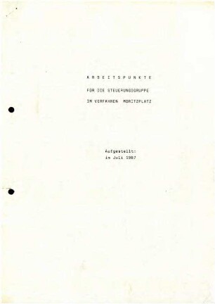 Arbeitsprogramm: Steuerungsgruppe Moritzplatz, 1987