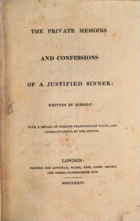 The private Memoirs and Confessions of a justified Sinner