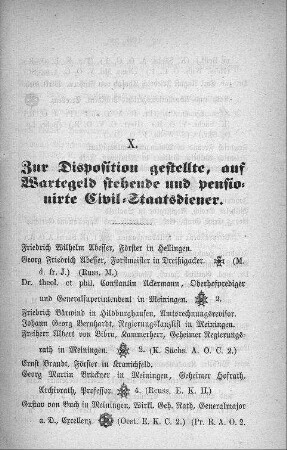 X. Zur Disposition gestellte, auf Wartegeld stehende und pensionirte Civil-Staatsdiener