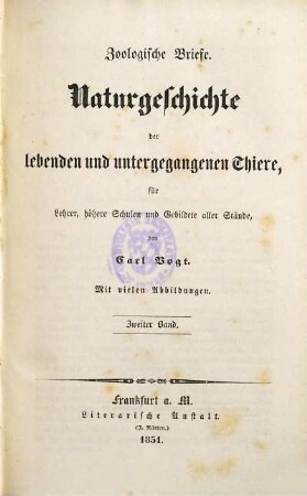 Zoologische Briefe : Naturgeschichte der lebenden und untergegangenen Thiere, für Lehrer, höhere Schulen und Gebildete aller Stände, 2