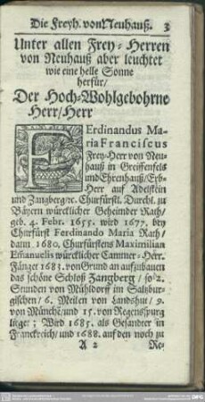 Unter allen Frey-Herren von Neuhauß aber leuchtet wie eine helle Sonne herfür, Der Hoch-Wohlgebohrne Herr, Herr Ferdinandus Maria Franciscus ...