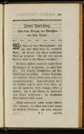 Zwote Vorlesung. Von dem Vorzug des Menschen vor dem Thiere.