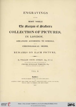 2: Engravings of the Most Noble the Marquis of Stafford's collection of pictures in London: Engravings of the most noble the Marquis of Stafford's collection of pictures in London : arranged according to schools, and in chronological order, with remarks on each picture