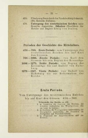 Erste Periode. Vom Untergang des weströmischen Reiches bis auf Karl den Grosen. 476-768