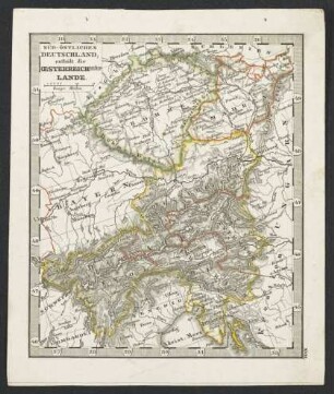 Süd-Östliches Deutschland, enthält die Oesterreichischen Lande