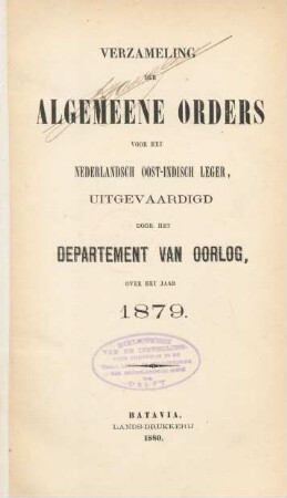 1879: Verzameling der algemeene orders voor het Nederlandsch Oost-Indisch leger