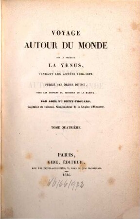Voyage autour du monde sur la frégate La Vénus pendant les années 1836 - 39. 4, Relation