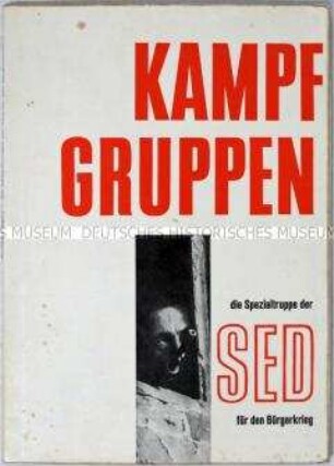 Dokumentation aus der Bundesrepublik über die Kampfgruppen der Arbeiterklasse in der DDR
