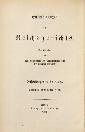 Entscheidungen des Reichsgerichts in Zivilsachen. 27. 1891