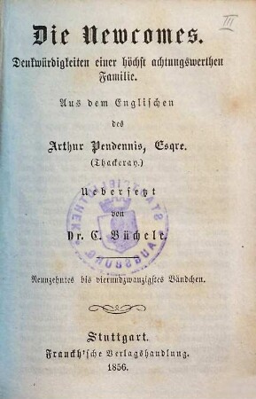 Die Newcomes : Denkwürdigkeiten einer höchst achtungswerthen Familie. 19/24