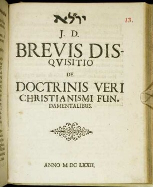 J. D. Brevis Disquisitio De Doctrinis Veri Christianismi Fundamentalibus