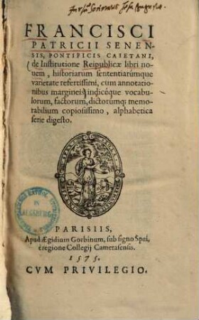 De institutione reipublicae : libri novem, historiarum sententiarumque varietate refertissimi, cum annotationibus margineis ...