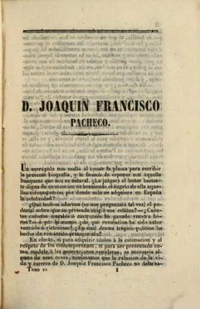Galeria de Españoles célebres contemporaneos : ó Biografias y Retratos de todos los personages distinguidos de nuestros dias en las ciencias, en la politica, en las armas, en las letras y en las artes, 6